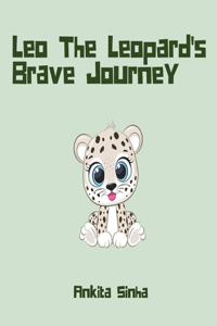 Leo the Leopard's Brave Journey