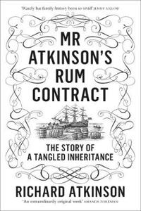 Mr Atkinson’s Rum Contract