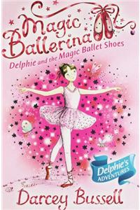 Delphie and the Magic Ballet Shoes