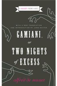 Gamiani, or Two Nights of Excess