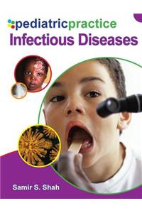 Pediatric Practice Infectious Diseases