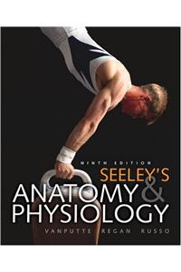 Seeley's Anatomy & Physiology [With Access Code]