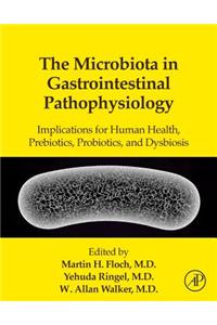 The Microbiota in Gastrointestinal Pathophysiology