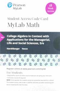 Mylab Math with Pearson Etext -- 18 Week Standalone Access Card -- For College Algebra in Context