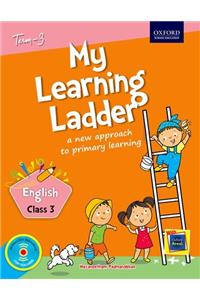 My Learning Ladder English Class 3 Term 3: A New Approach to Primary Learning