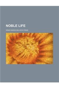 Noble Life