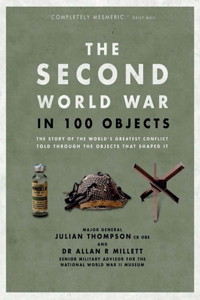 The Second World War in 100 Objects