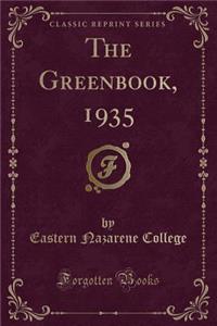 The Greenbook, 1935 (Classic Reprint)