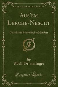 Aus'em Lerche-Nescht