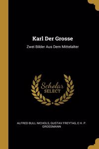 Karl Der Grosse