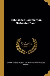 Biblischer Commentar. Siebenter Band.