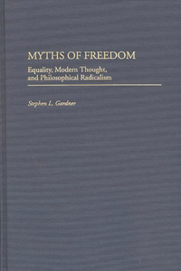 Myths of Freedom