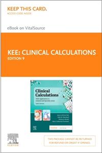 Clinical Calculations - Elsevier eBook on Vitalsource (Retail Access Card)