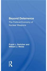 Beyond Deterrence