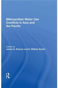 Metropolitan Water Use Conflicts In Asia And The Pacific