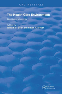 HEALTH CARE ENVIRONMENT 1982 REVI