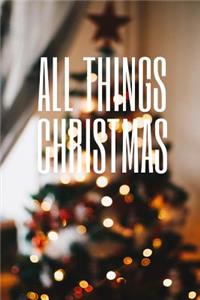 All things Christmas