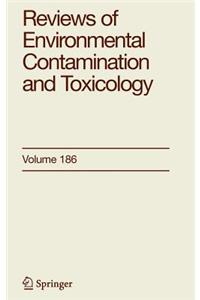 Reviews of Environmental Contamination and Toxicology 186