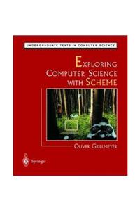 Exploring Computer Science with Scheme