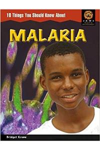 JAWS : 10 Things You Should Know About Malaria