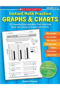 Instant Math Practice: Graphs & Charts (Grades 4-6)