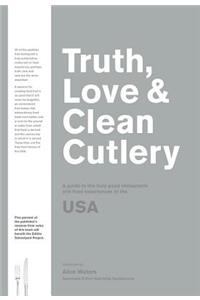 Truth, Love & Clean Cutlery: The Truly Exemplary Restaurants & Food Experiences of the USA 2018/19