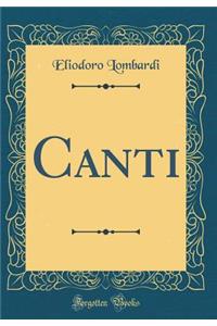 Canti (Classic Reprint)