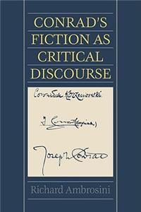 Conrad's Fiction as Critical Discourse