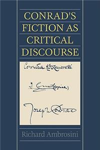 Conrad's Fiction as Critical Discourse