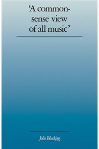 'A Commonsense View of All Music'