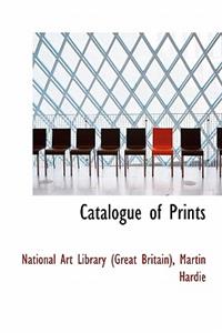 Catalogue of Prints