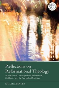 Reflections on Reformational Theology