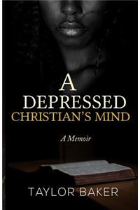 A Depressed Christian's Mind