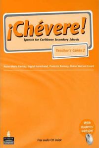 Chevere! Teacher's Guide 2