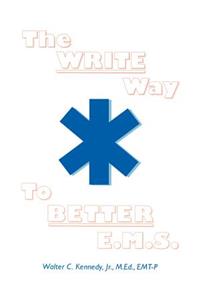 Write Way to Better E.M.S.
