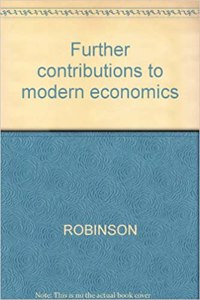 FURTHER CONTRIBUTIONS TO MODERN ECONOMICS