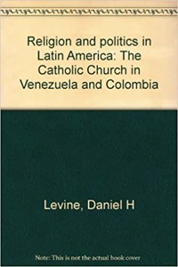 Religion and Politics in Latin America