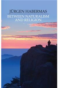 Between Naturalism and Religion