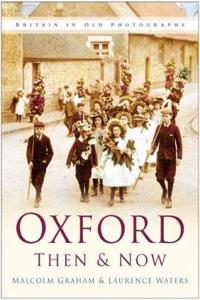 Oxford Then & Now