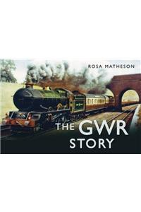 The GWR Story