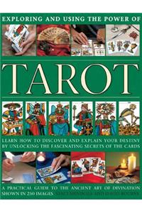 Exploring and Using the Power of Tarot