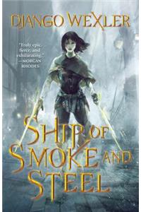 Ship of Smoke and Steel