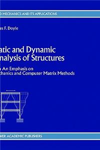 Static and Dynamic Analysis of Structures