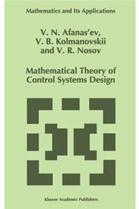 Mathematical Theory of Control Systems Design