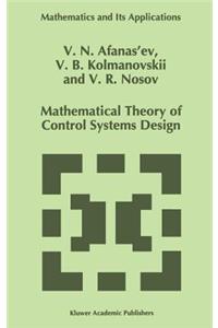 Mathematical Theory of Control Systems Design