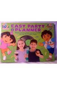 Dora The Explorer : Easy Party Planner