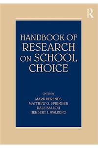 Handbook of Research on School Choice