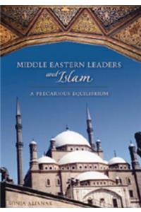 Middle Eastern Leaders and Islam