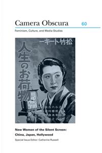 New Women of the Silent Screen: China, Japan, Hollywood Volume 20