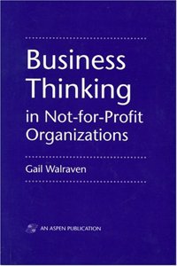 Business Thinking in Not-for-Profit Organizations